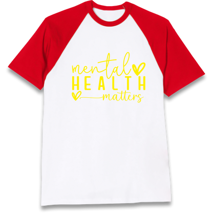 Mental Health Matters Raglan T Shirt
