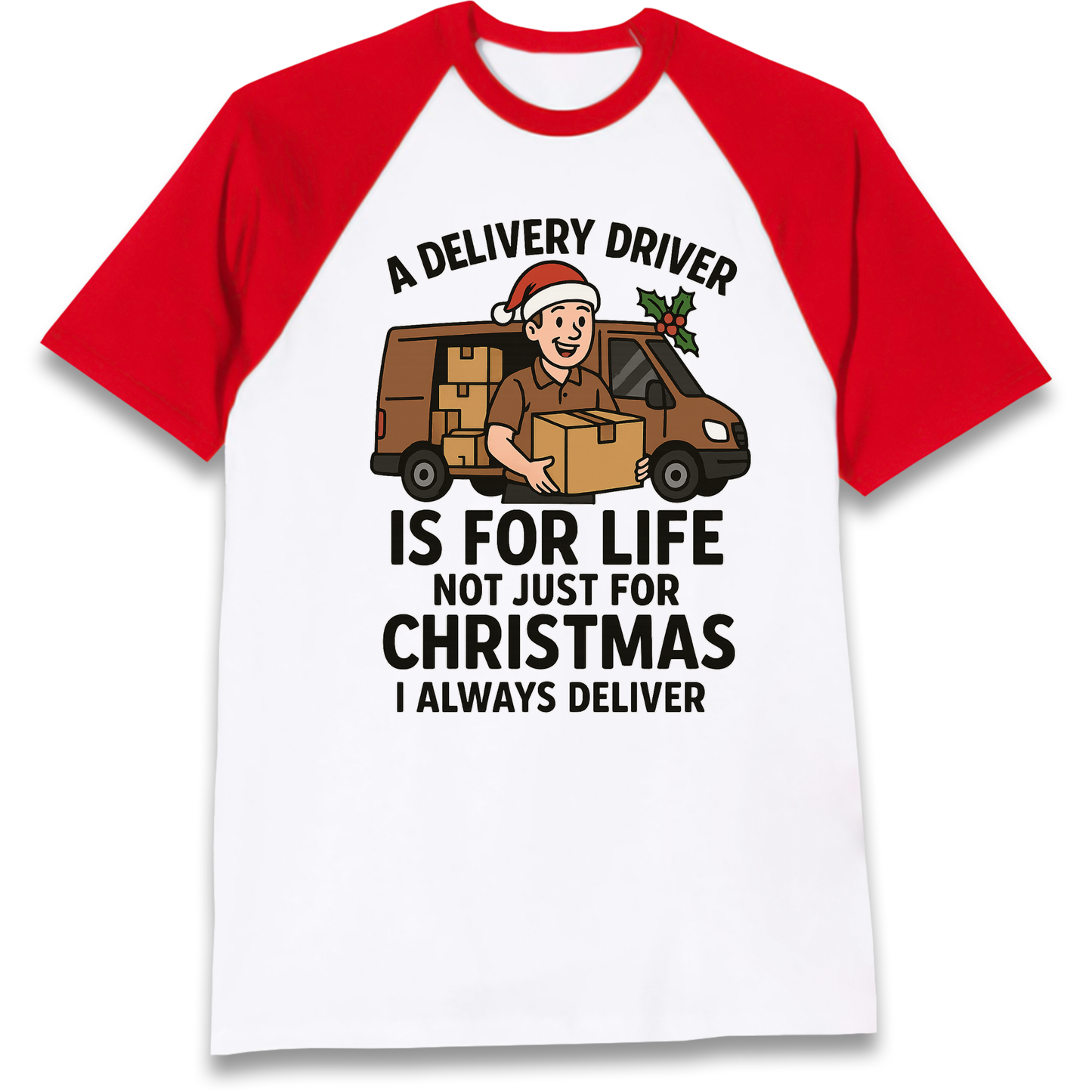 Delivery Driver Christmas Raglan T Shirt