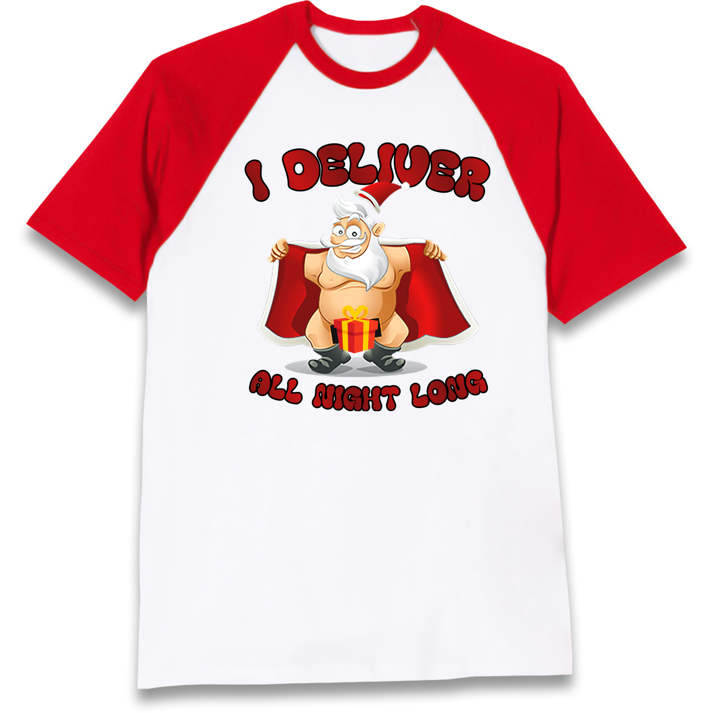 Santa Claus I Deliver All Night Long Christmas Raglan T Shirt