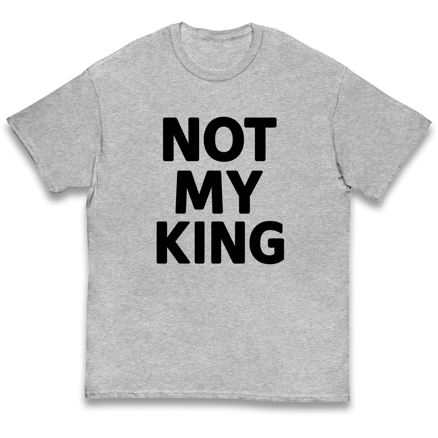 Not My King kids t shirt