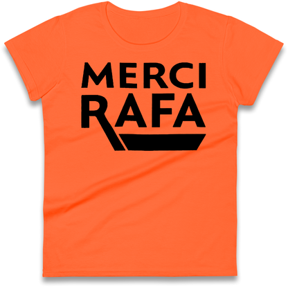 Merci Rafa Women’s T Shirt 