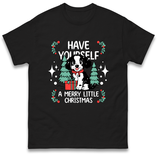 Have Yourself a Merry Little Christmas T Shirt