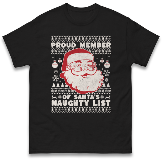 Proud Member Of Santas Naughty List Christmas T Shirt