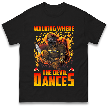 Walking Where The Devil Dances T Shirt