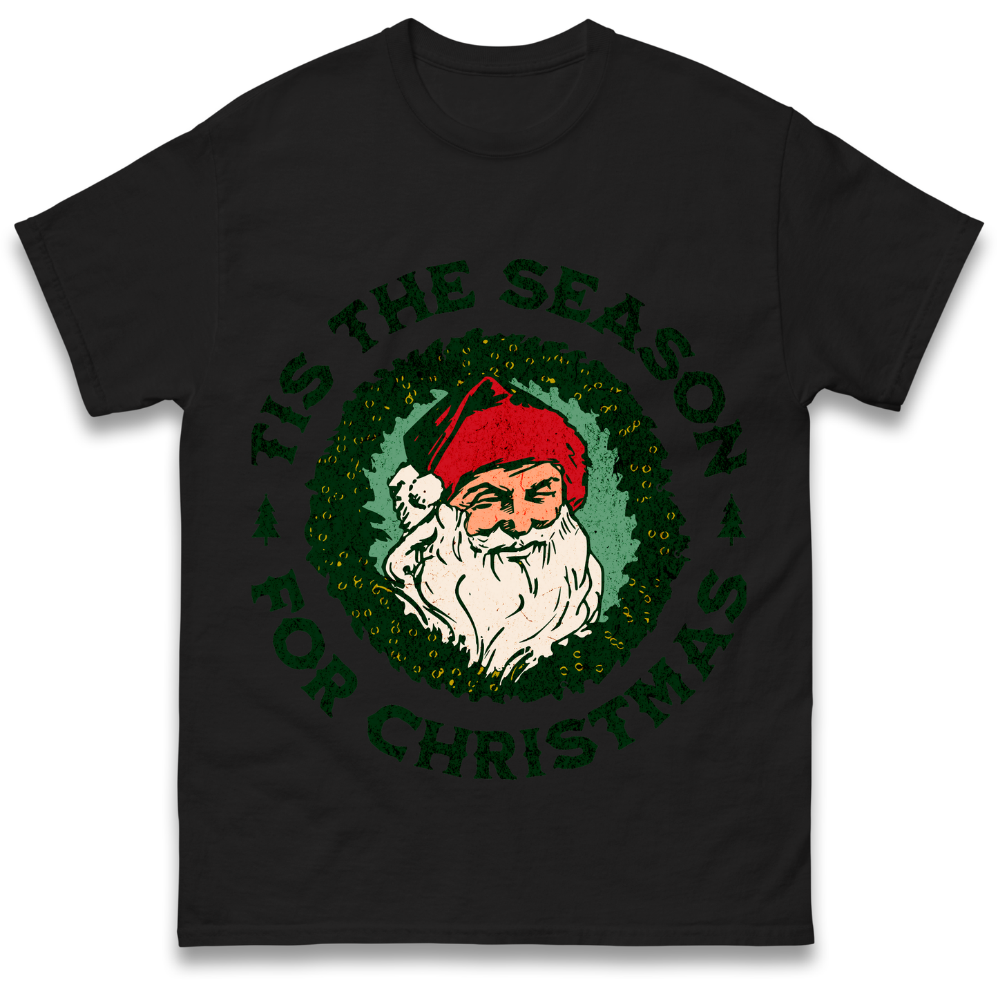 Tis The Season Santa Claus Christmas T Shirt