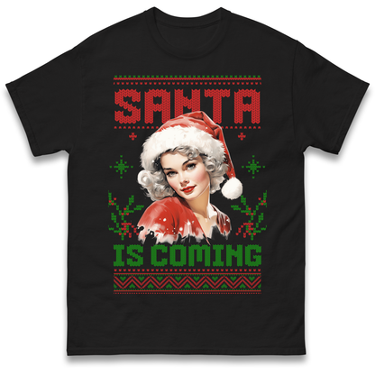 Santa is Coming Christmas T Shirt