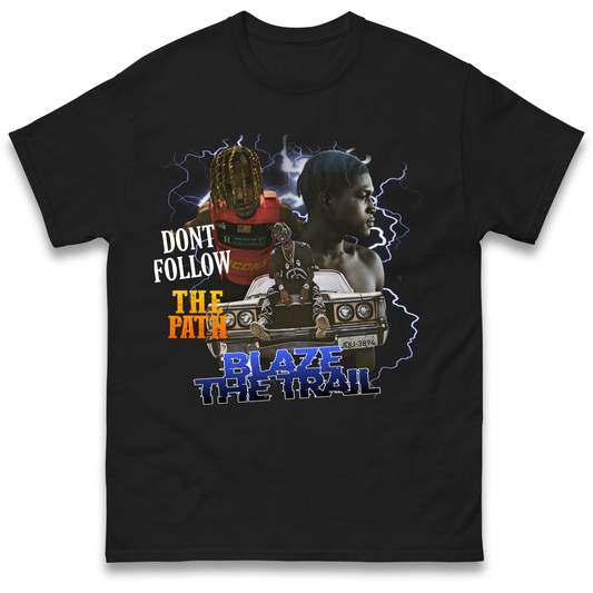 Hip Hop Blaze The Trail T Shirt