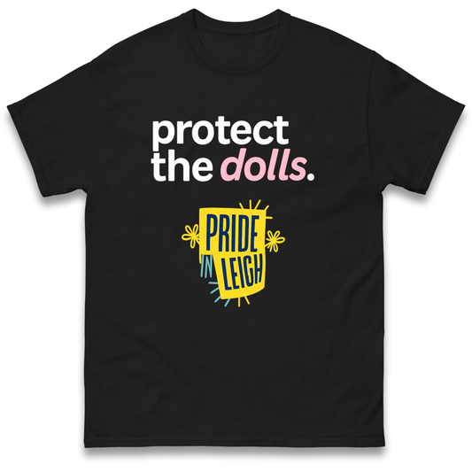 Protect The Dolls Slogan T Shirt