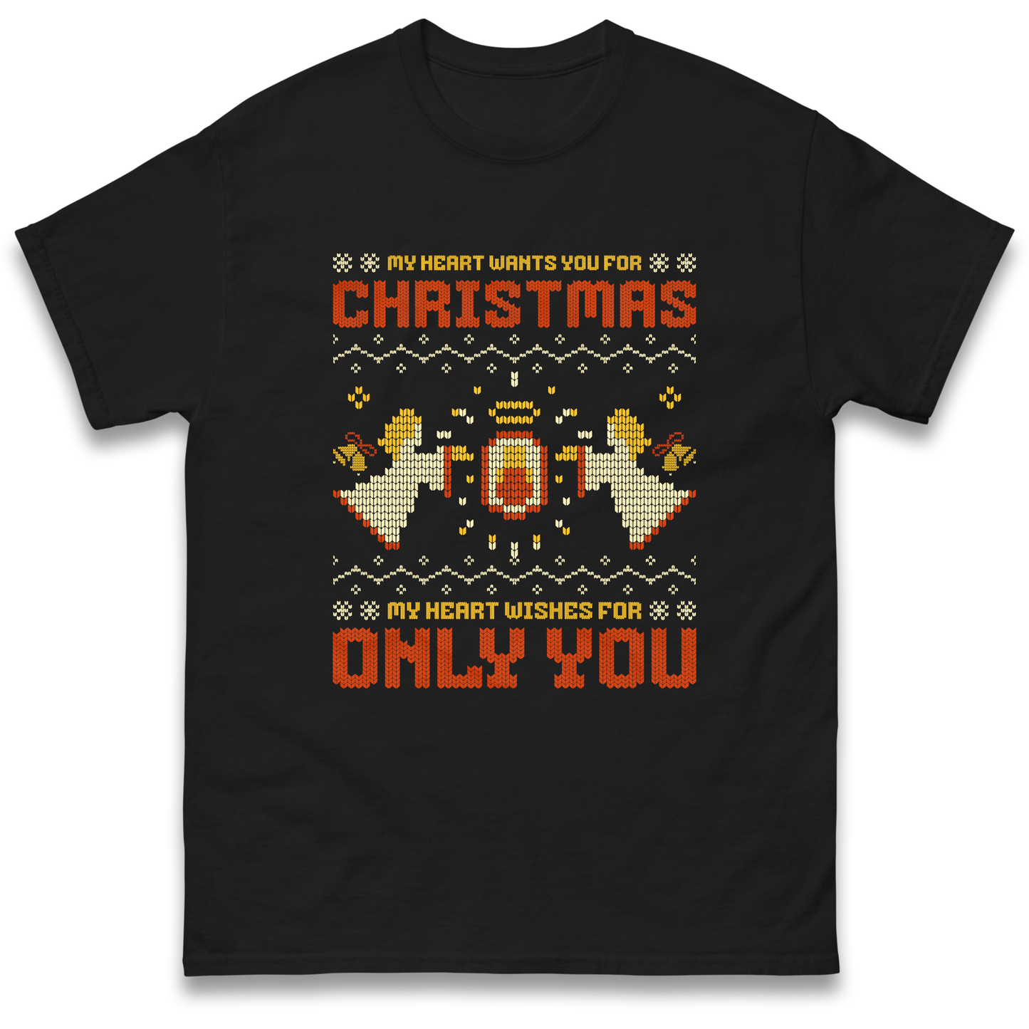 My Heart Wants You For Christmas Only You Christmas T Shirt