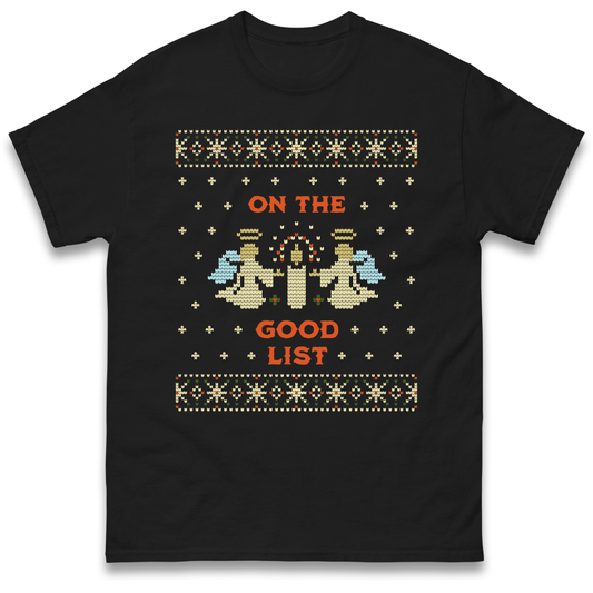 On The Good List Christmas T Shirt
