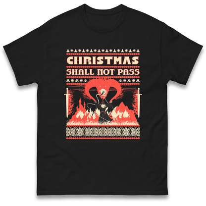 Christmas Shall Not Pass T Shirt