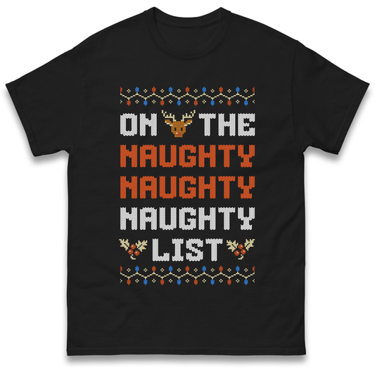 On The Naughty Naughty Naughty List Christmas T Shirt