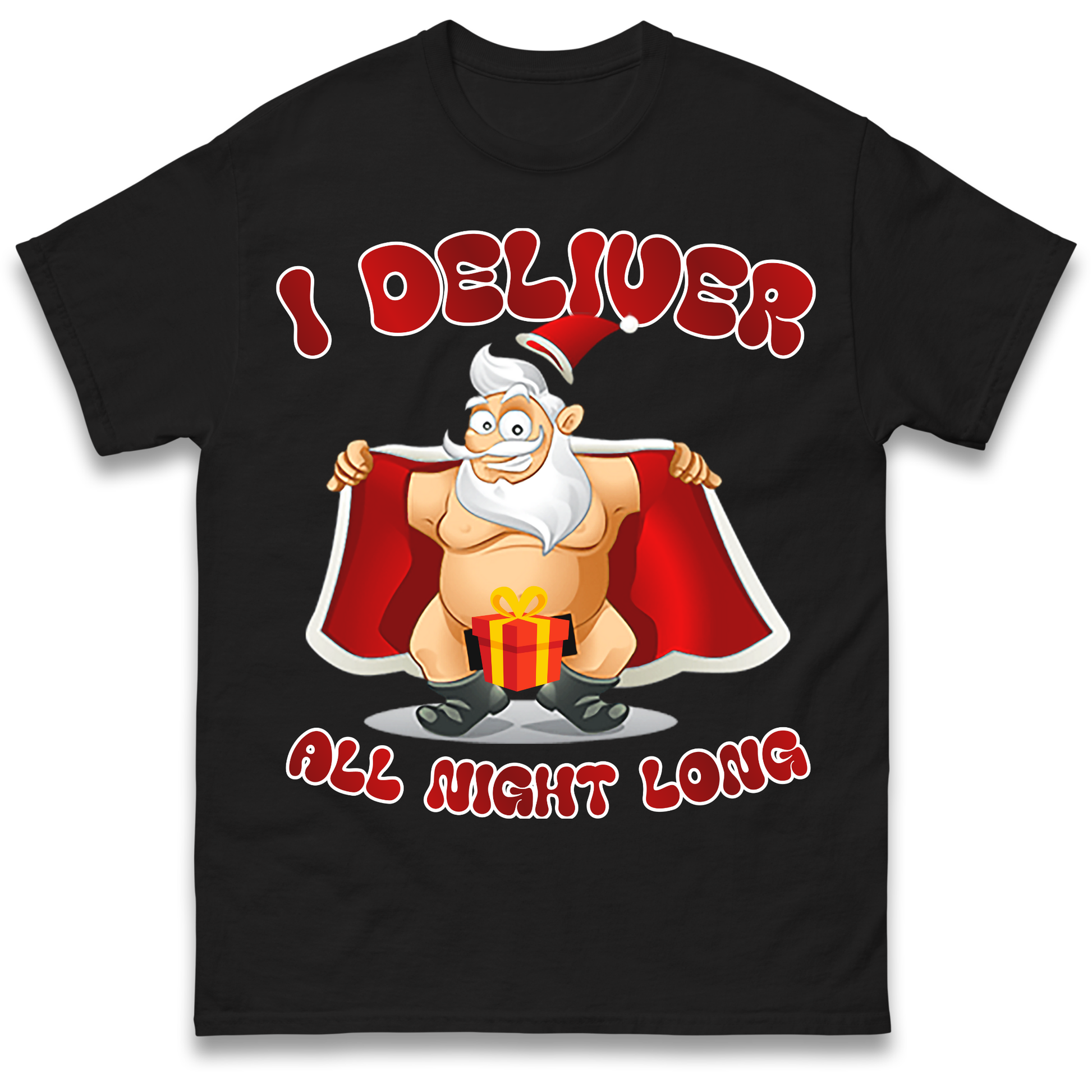 Santa Claus I Deliver All Night Long Christmas T Shirt