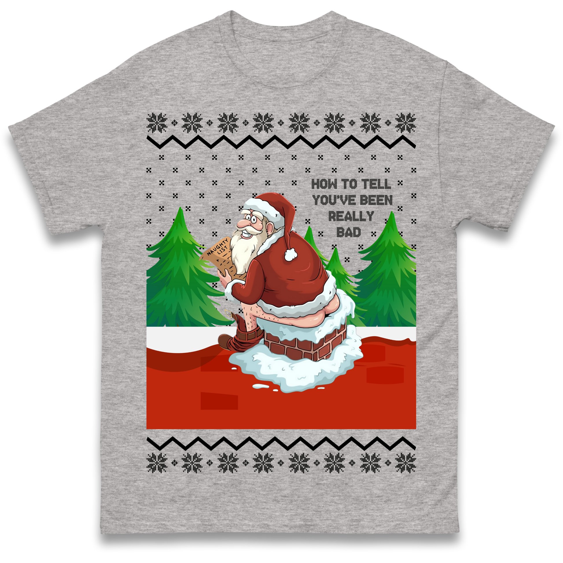 How To Tell That You've Been Really Bad T Shirt