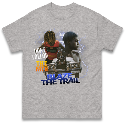 Hip Hop Blaze The Trail T Shirt