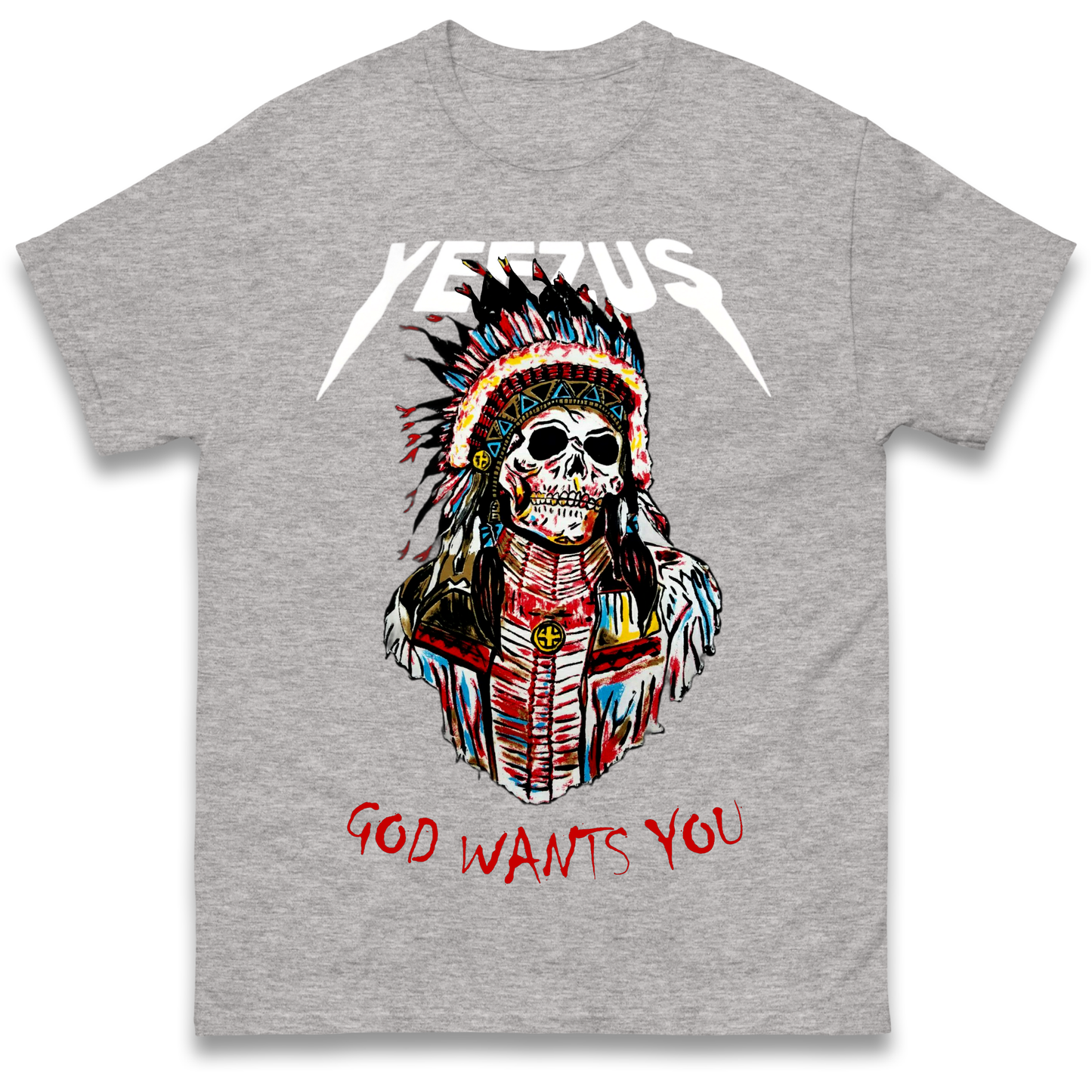 Yeezus God Wants You T Shirt