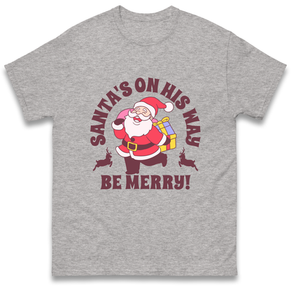 Santa's On His Way Christmas T Shirt