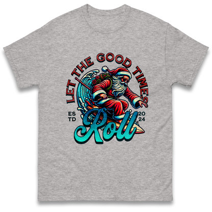 Santa Surfing Let The Good Times Roll Christmas T Shirt