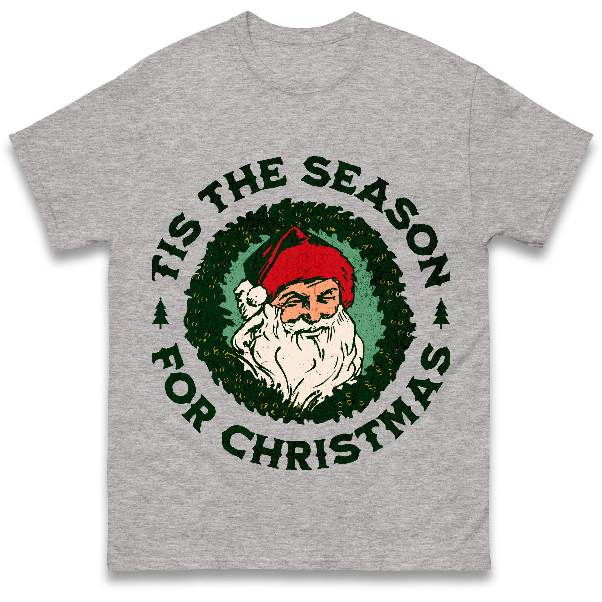 Tis The Season Santa Claus Christmas T Shirt
