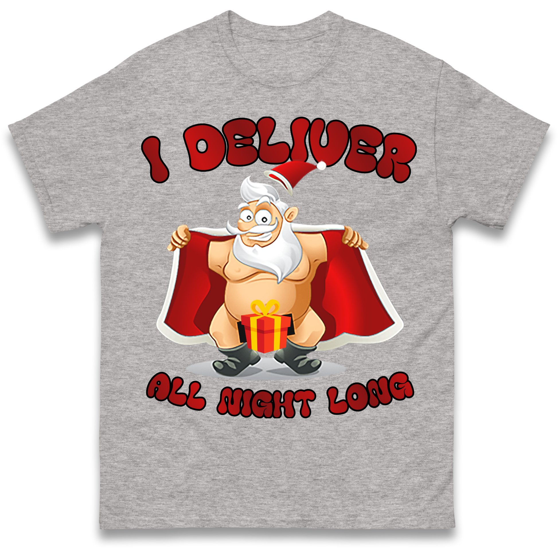 Santa Claus I Deliver All Night Long Christmas T Shirt