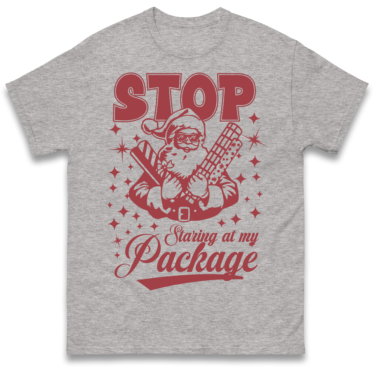 Stop Staring at My Package Christmas T Shirt