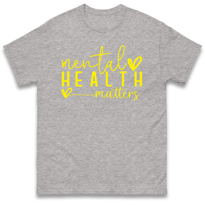 Mental Health Matters T Shirt
