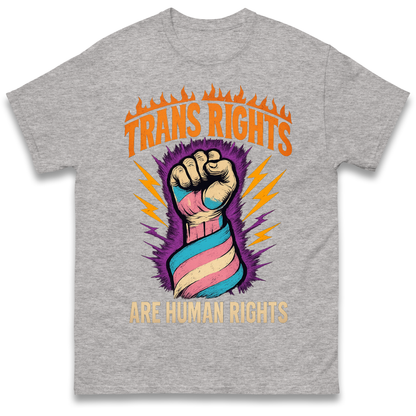 Trans Rights Are Human Rights T Shirt