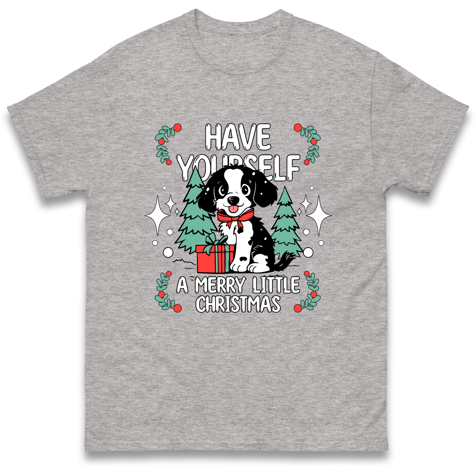 Have Yourself a Merry Little Christmas T Shirt