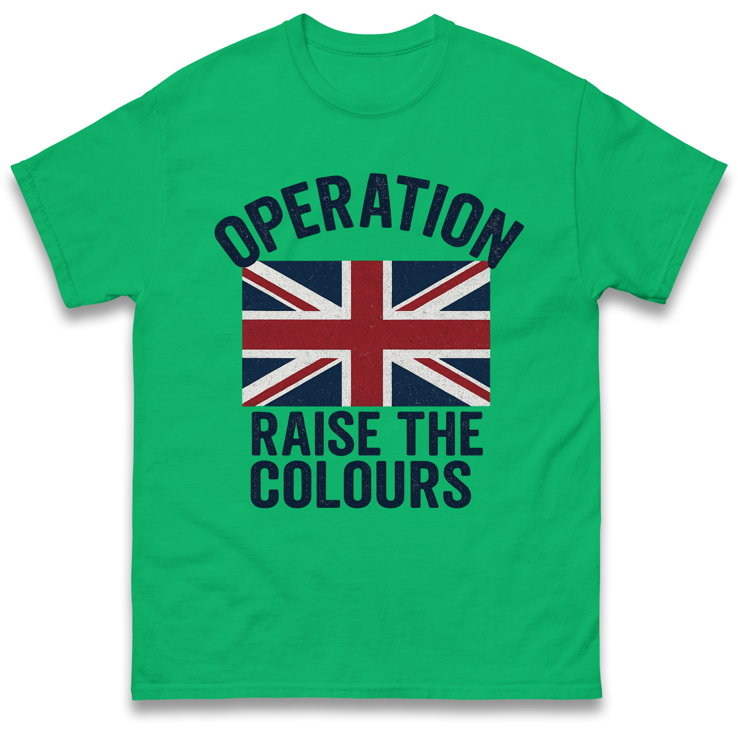 Operation Raise The Colours T Shirt