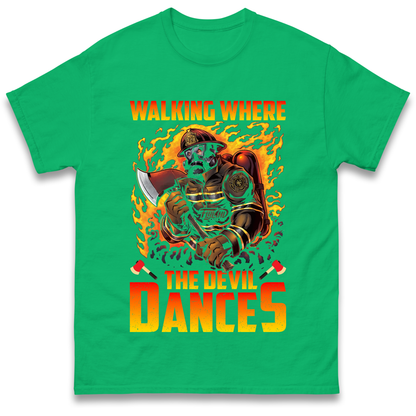 Walking Where The Devil Dances T Shirt