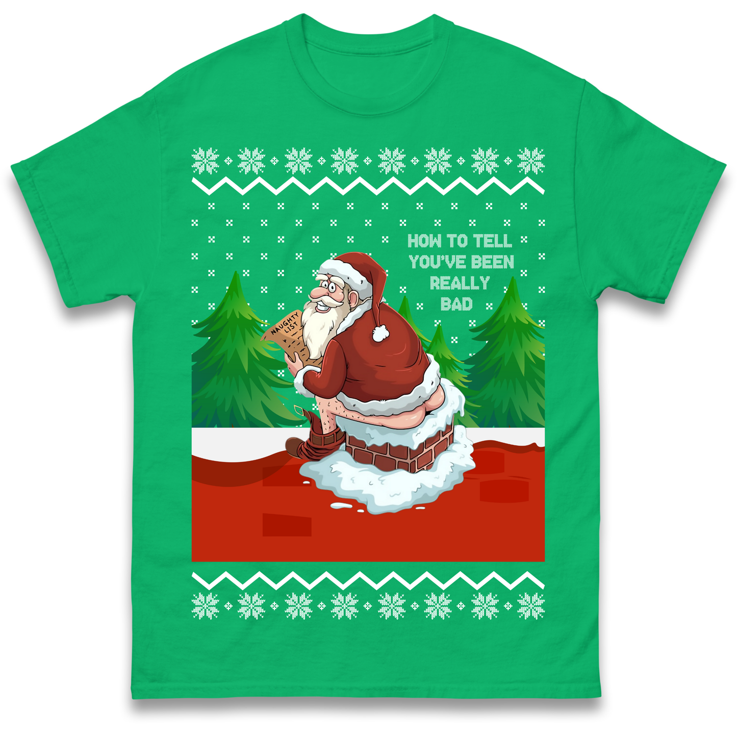How To Tell That You've Been Really Bad T Shirt
