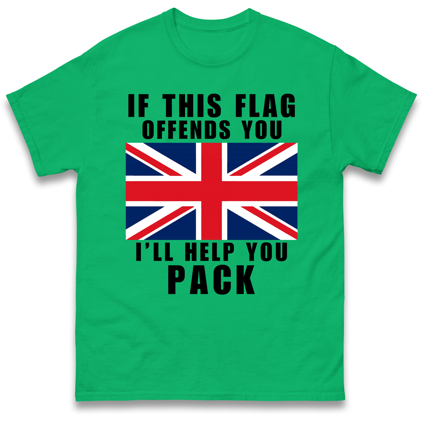 If This Flag Offends You I Will Help You Pack T Shirt