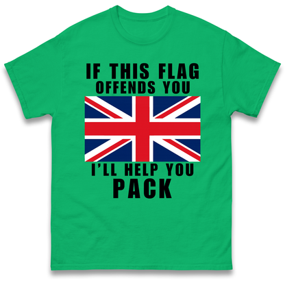 If This Flag Offends You I Will Help You Pack T Shirt