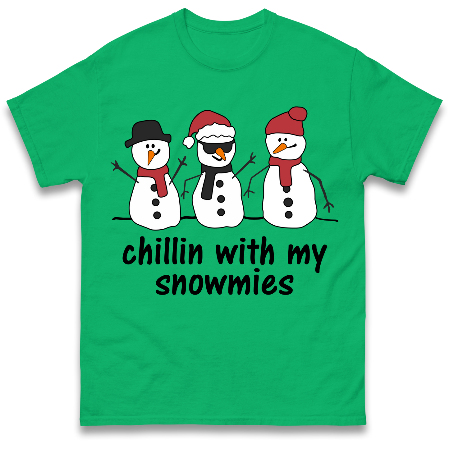 Chillin With My Snowmies T Shirt