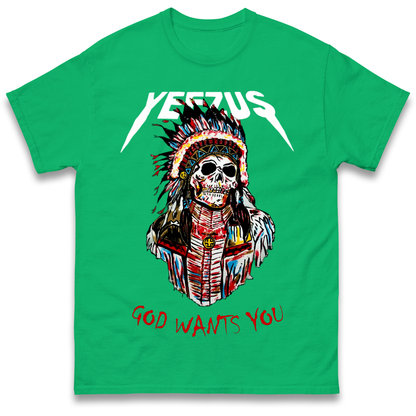 Yeezus God Wants You T Shirt