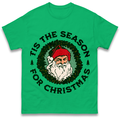 Tis The Season Santa Claus Christmas T Shirt