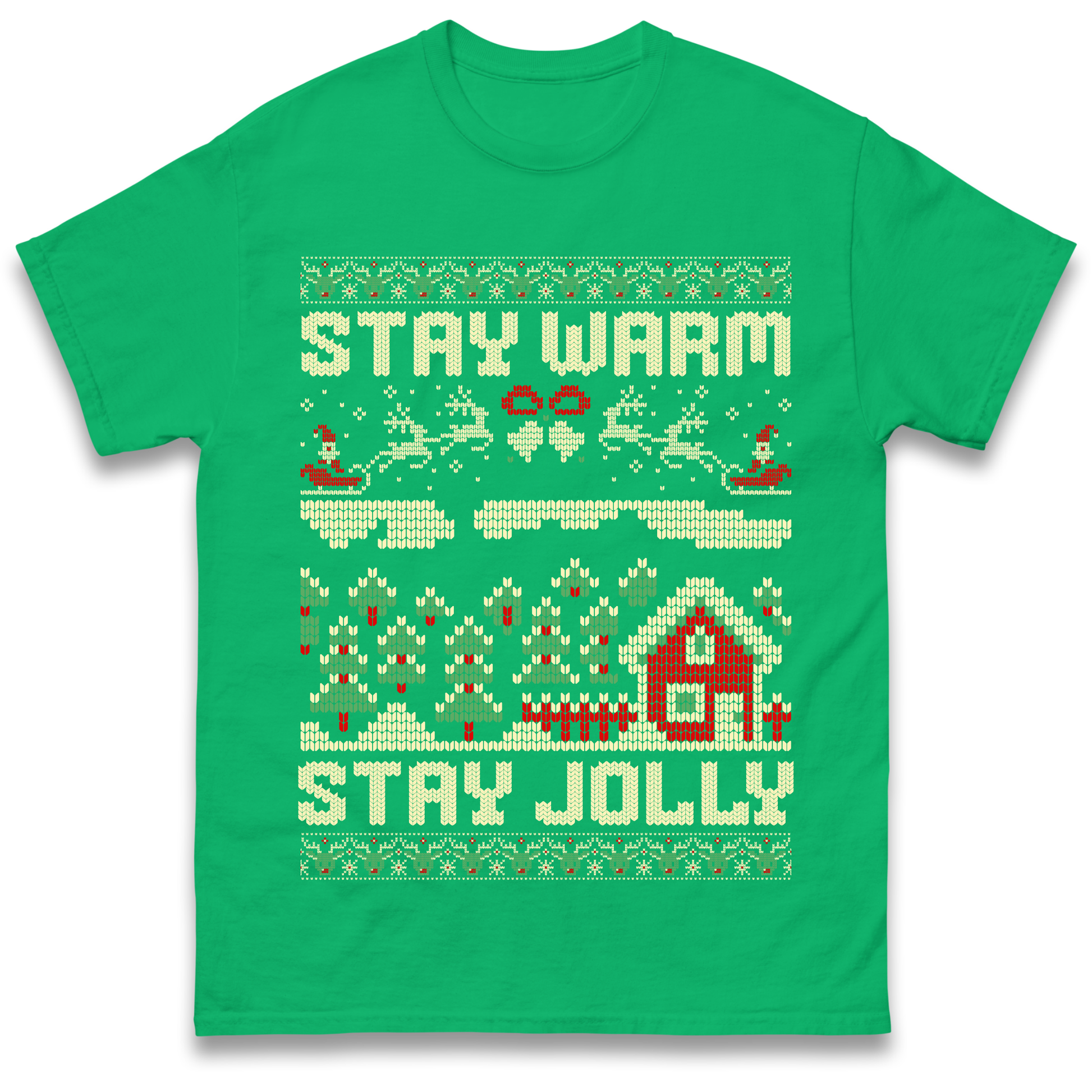 Stay Warm Stay Jolly Christmas T Shirt