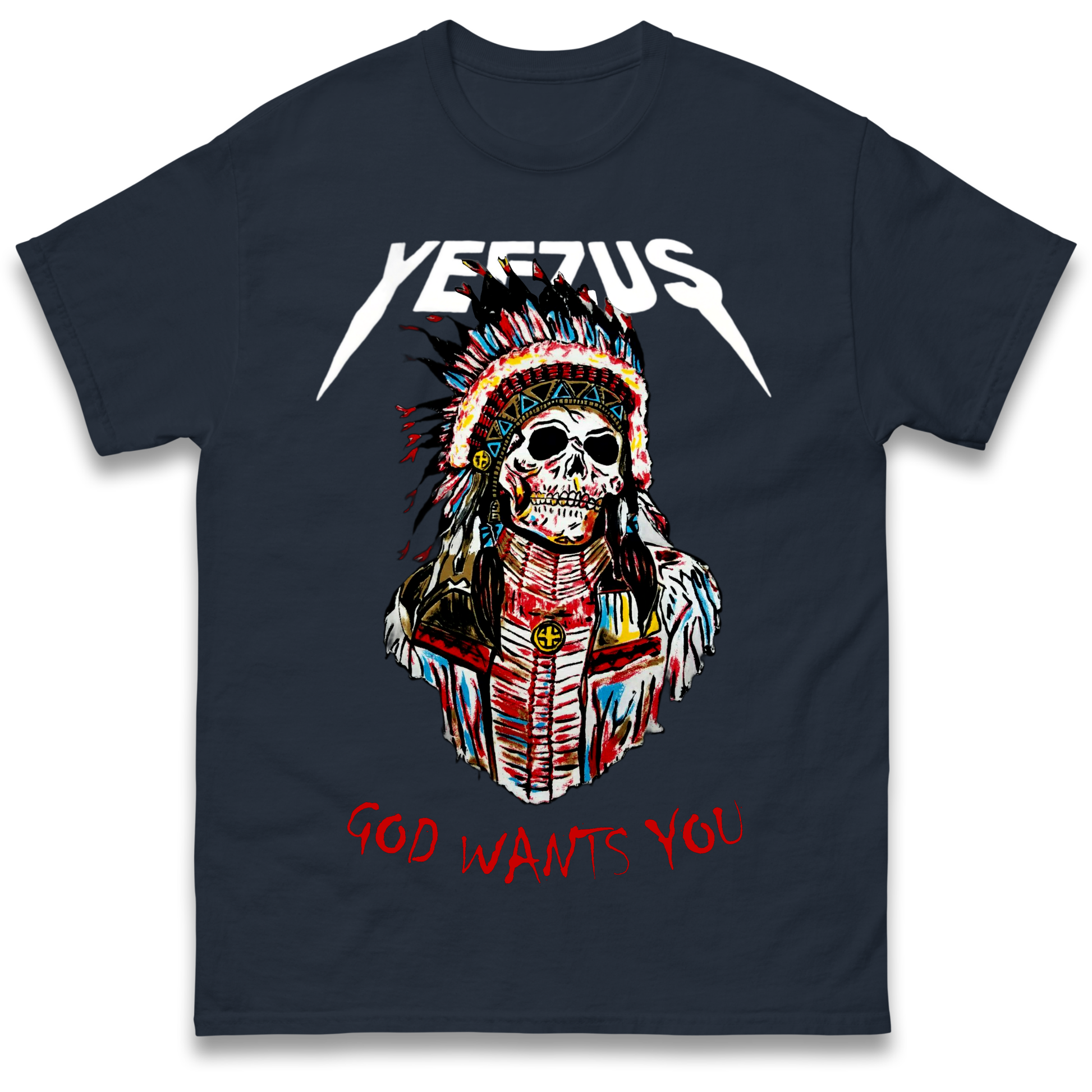 Yeezus God Wants You T Shirt