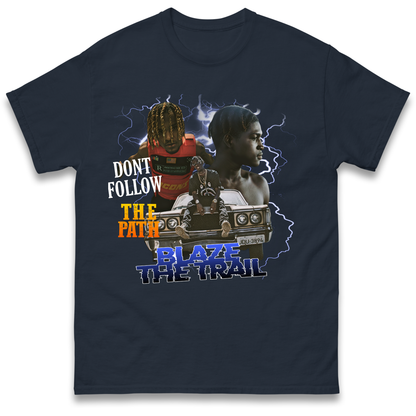 Hip Hop Blaze The Trail T Shirt