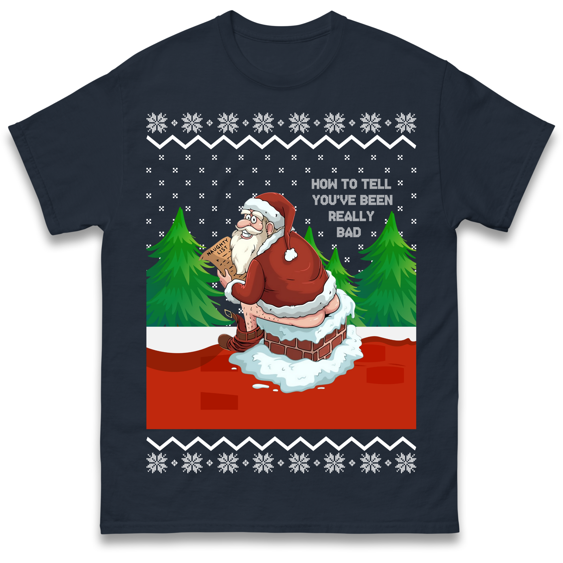 How To Tell That You've Been Really Bad T Shirt