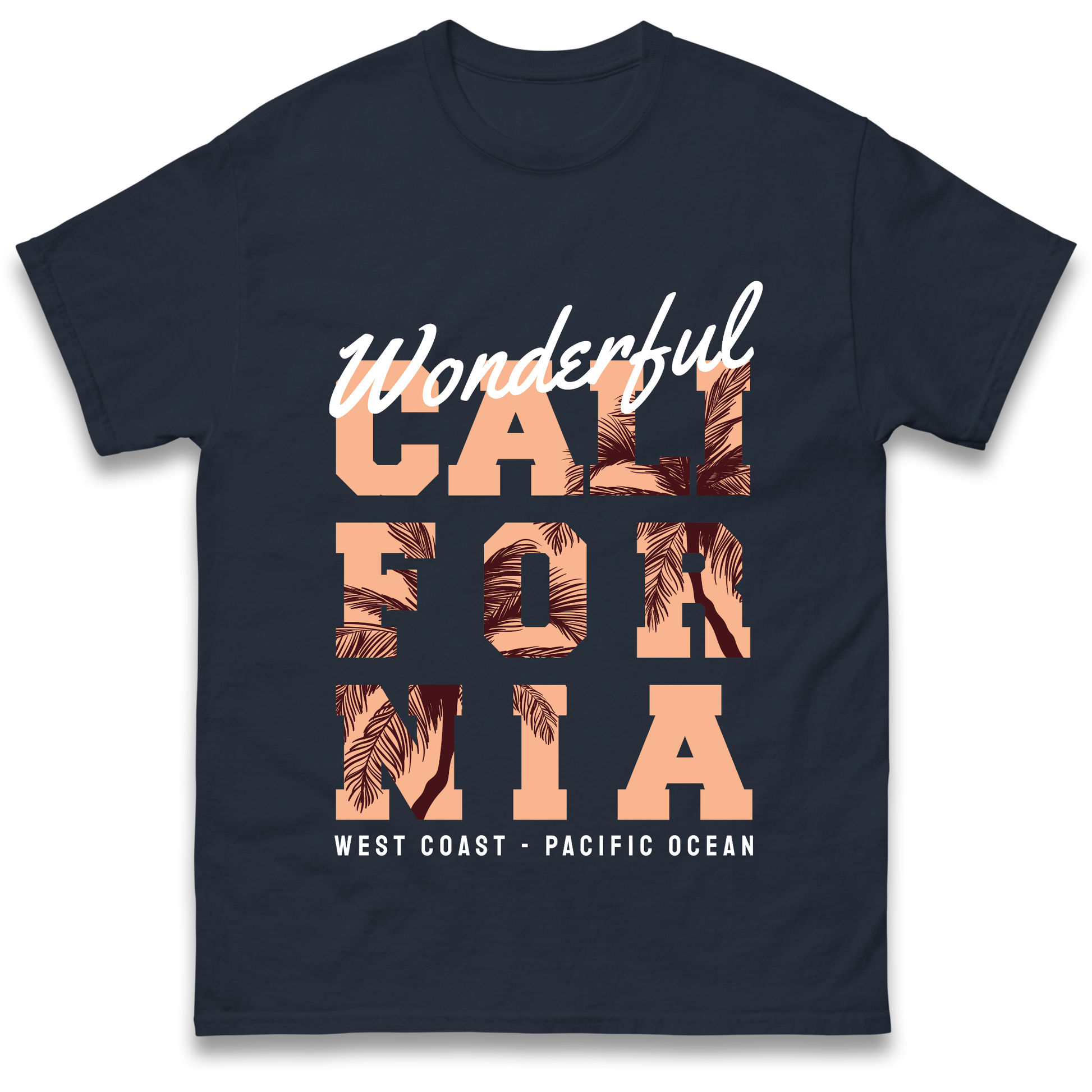 Wonderful California T Shirt