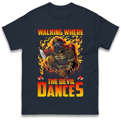 Walking Where The Devil Dances T Shirt