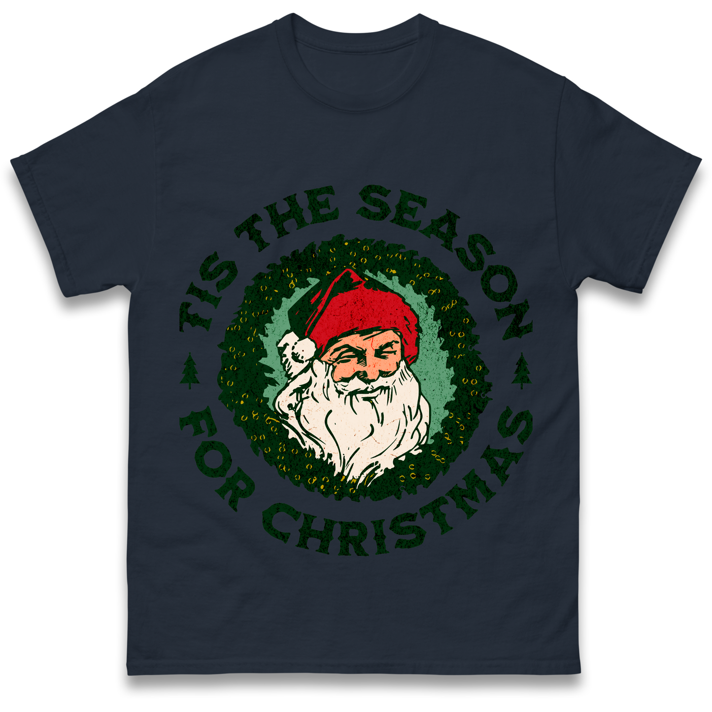 Tis The Season Santa Claus Christmas T Shirt