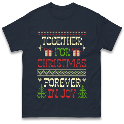 Together for Christmas Forever in Joy Christmas T Shirt
