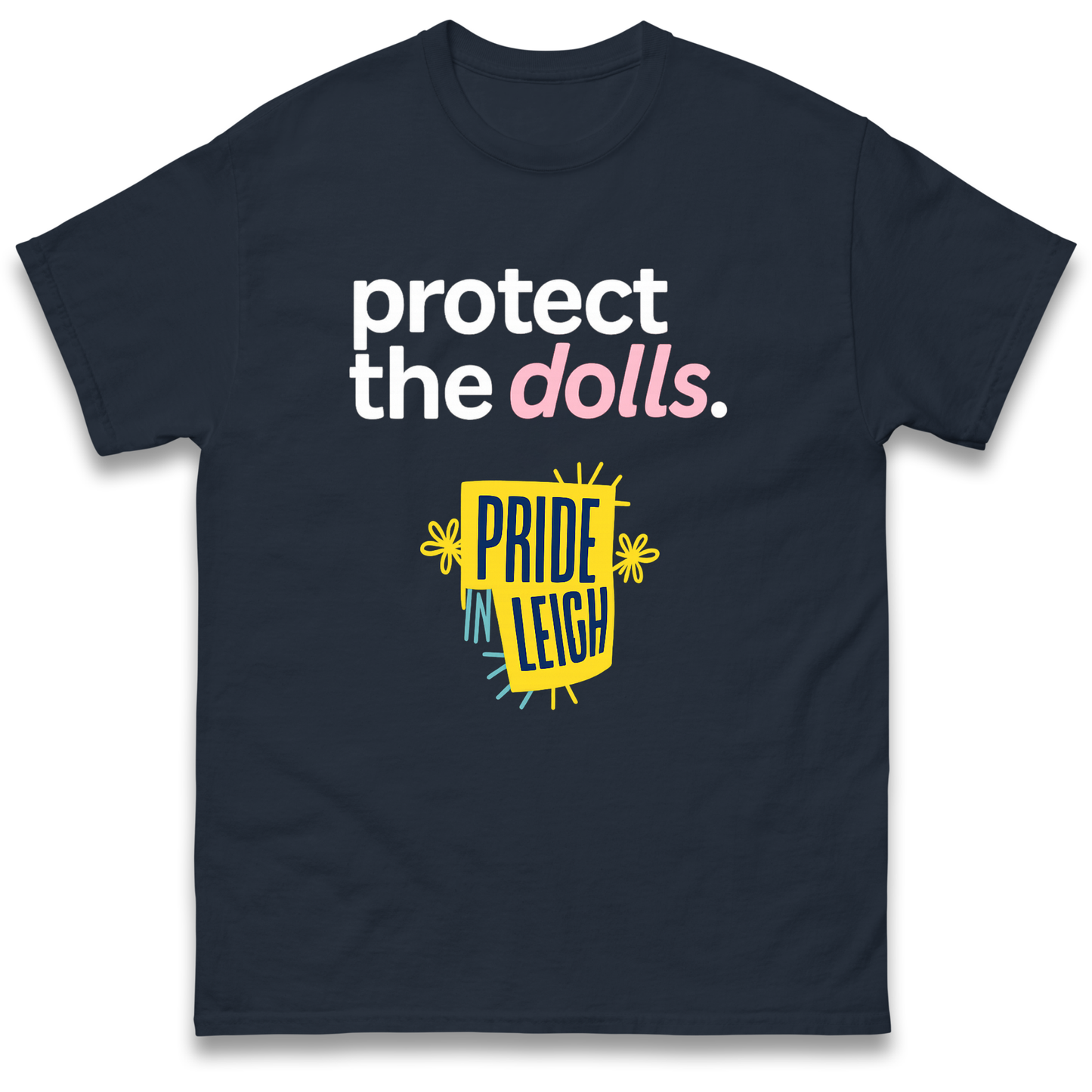 Protect The Dolls Slogan T Shirt