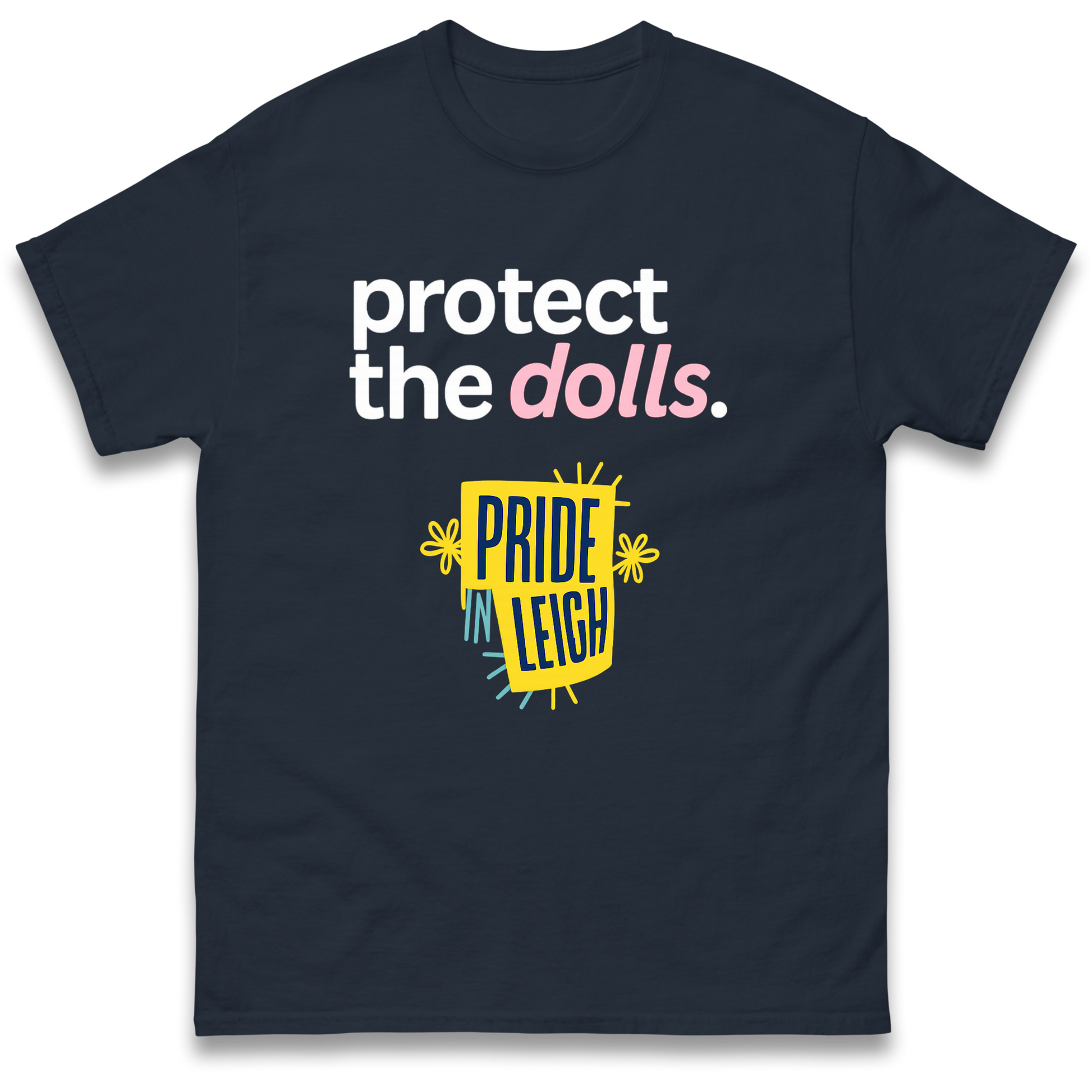 Protect The Dolls Slogan T Shirt