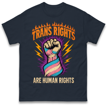 Trans Rights Are Human Rights T Shirt