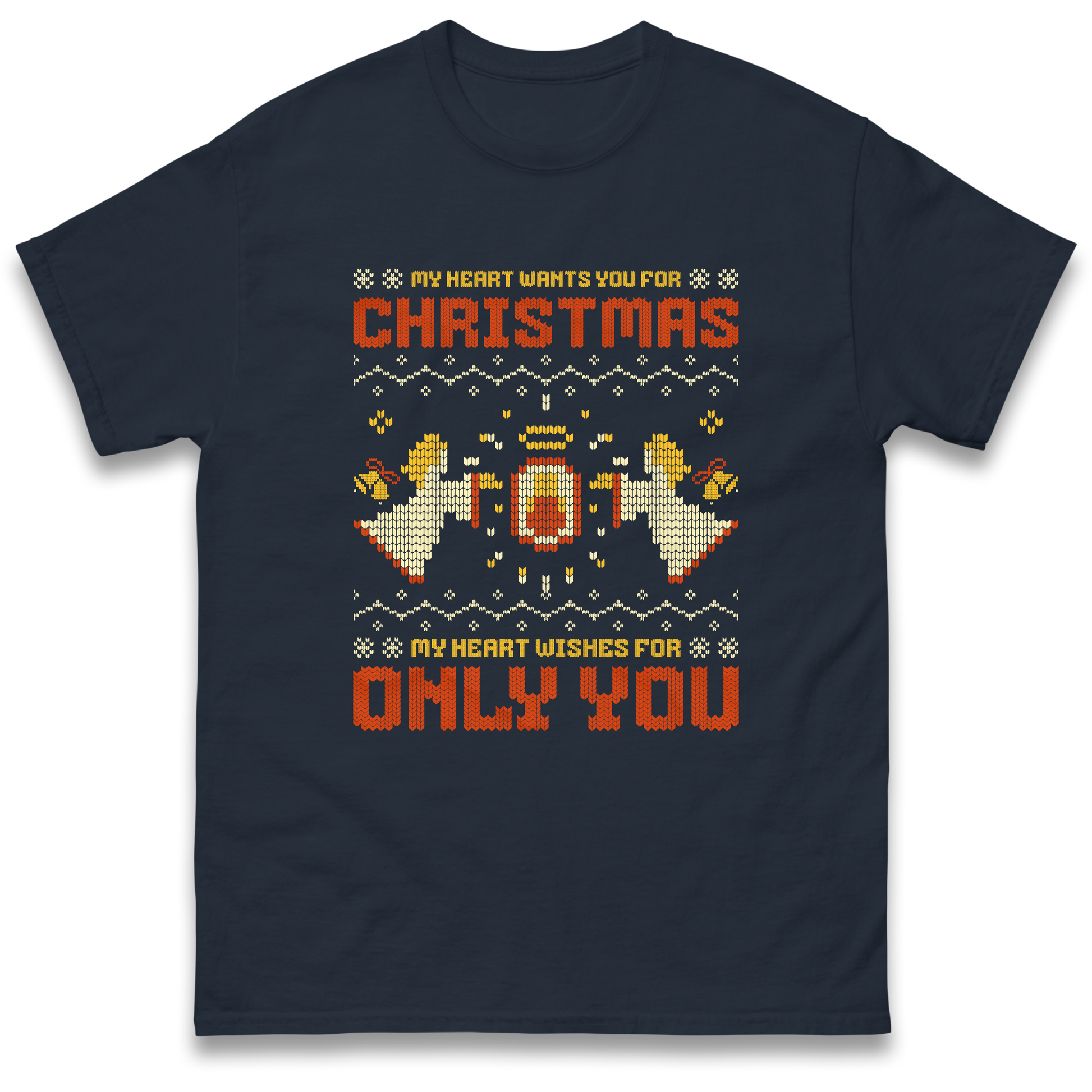 My Heart Wants You For Christmas Only You Christmas T Shirt