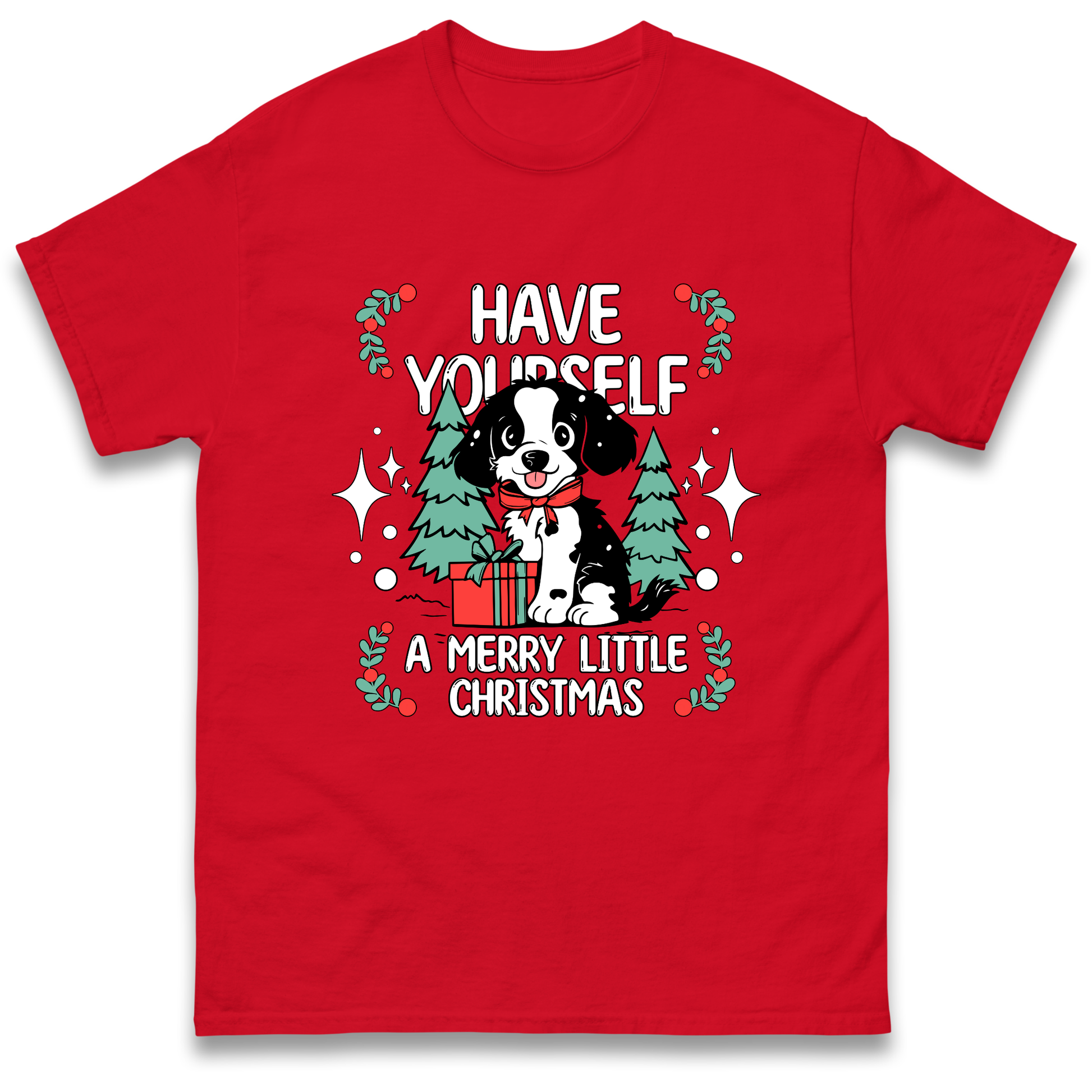 Have Yourself a Merry Little Christmas T Shirt
