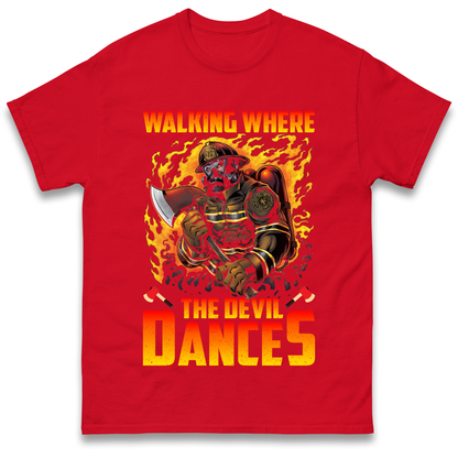 Walking Where The Devil Dances T Shirt